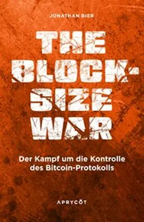 Bier | The Blocksize War | E-Book | www.sack.de