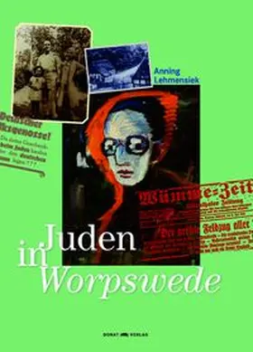 Lehmensiek / Küster / Jenss |  Juden in Worpswede | Buch |  Sack Fachmedien
