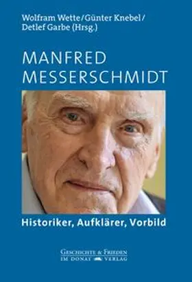 Wette / Knebel / Garbe |  Manfred Messerschmidt | Buch |  Sack Fachmedien