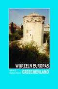 Monk |  WURZELN EUROPAS / GRIECHENLAND | Buch |  Sack Fachmedien