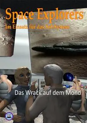 Grosser / Großer |  Space Explorer - Im Einsatz für das Sol-System | Buch |  Sack Fachmedien