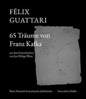 Guattari |  65 Träume von Franz Kafka | Buch |  Sack Fachmedien