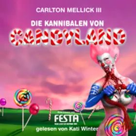 Mellick III / Winter |  Die Kannibalen von Candyland | Sonstiges |  Sack Fachmedien
