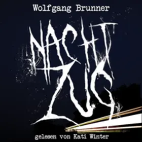 Brunner / Winter |  Nachtzug | Sonstiges |  Sack Fachmedien