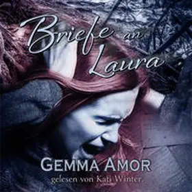 Amor / Winter |  Briefe an Laura | Sonstiges |  Sack Fachmedien