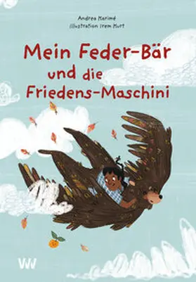 Karimé |  Mein Feder-Bär und die Friedens-Maschini | Buch |  Sack Fachmedien