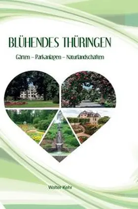 Kehr |  Blühendes Thüringen | Buch |  Sack Fachmedien