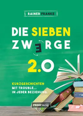 Franke |  DIE SIEBEN ZWERGE 2.0 | Buch |  Sack Fachmedien