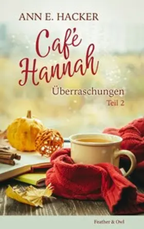 Hacker | Café Hannah  - Teil 2 | E-Book | sack.de