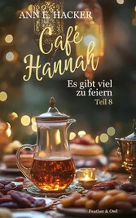 Hacker |  Café Hannah - Teil 8 | eBook | Sack Fachmedien