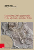 Brockkötter / Bauer |  Exemplarität und Exzeptionalität in der griechisch-römischen Antike | Buch |  Sack Fachmedien