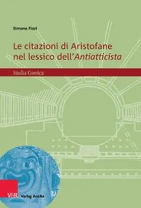 Fiori |  Le citazioni di Aristofane nel lessico dell'Antiatticista | eBook | Sack Fachmedien