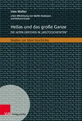Walter |  Hellas und das große Ganze | eBook | Sack Fachmedien