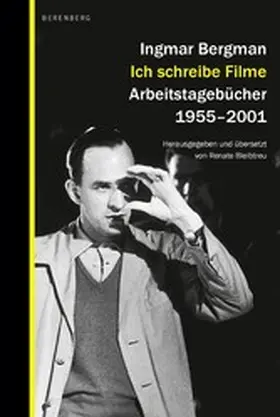 Bergman / Bleibtreu |  Ich schreibe Filme | eBook | Sack Fachmedien