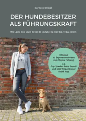 Nowak |  Der Hundebesitzer als Führungskraft | Buch |  Sack Fachmedien