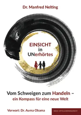Dr.Nelting | EINSICHT in UNerhörtes | Buch | 978-3-949217-00-5 | www.sack.de