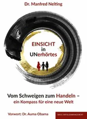 Nelting |  EINSICHT in UNerhörtes | eBook | Sack Fachmedien