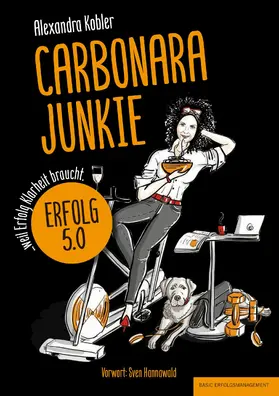 Kobler |  CARBONARA JUNKIE | eBook | Sack Fachmedien
