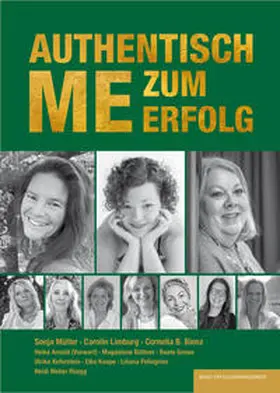 Bienz / Limburg / Müller |  AUTHENTISCH ME ZUM ERFOLG | Buch |  Sack Fachmedien