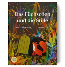 Figueras |  Das Füchschen und die Stille | Buch |  Sack Fachmedien