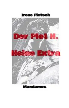 Pietsch |  Der Plot H. Heine  Extra | Buch |  Sack Fachmedien