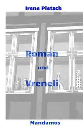 Pietsch |  Roman und Vreneli | Buch |  Sack Fachmedien