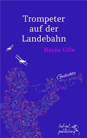 Gille |  Trompeter auf der Landebahn | Buch |  Sack Fachmedien