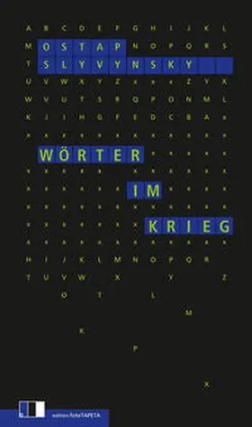 Slyvynsky / Slyvyns'kyj |  Wörter im Krieg | Buch |  Sack Fachmedien