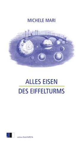 Mari |  Alles Eisen des Eiffelturms | eBook | Sack Fachmedien