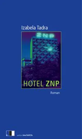 Tadra |  Hotel ZNP | Buch |  Sack Fachmedien