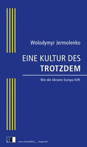 Jermolenko |  EINE KULTUR DES TROTZDEM | Buch |  Sack Fachmedien