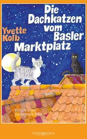 Kolb |  Die Dachkatzen vom Basler Marktplatz | Buch |  Sack Fachmedien