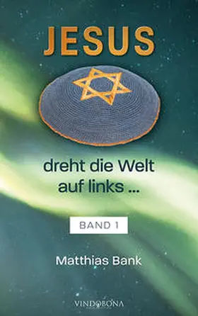 Bank |  Jesus dreht die Welt auf links ... | Buch |  Sack Fachmedien