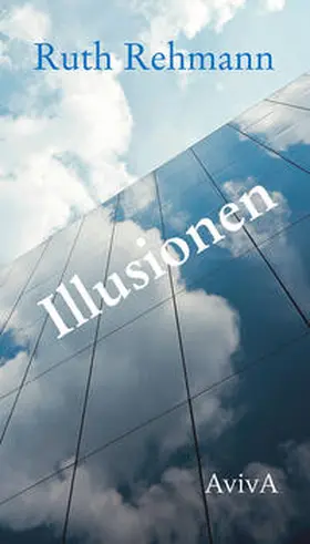 Rehmann / Jung |  Illusionen | Buch |  Sack Fachmedien