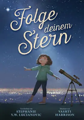 Lucianovic |  Folge deinem Stern | Buch |  Sack Fachmedien