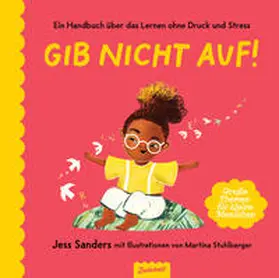 Sanders |  Gib nicht auf! | Buch |  Sack Fachmedien