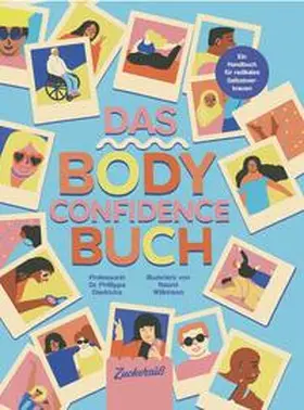 Diedrichs |  Das Body Confidence Buch. Ein Handbuch für radikales Selbstvertrauen | Buch |  Sack Fachmedien