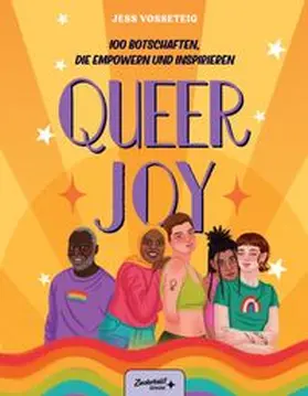 Vosseteig |  Queer Joy: 100 Botschaften, die empowern und inspirieren | Buch |  Sack Fachmedien