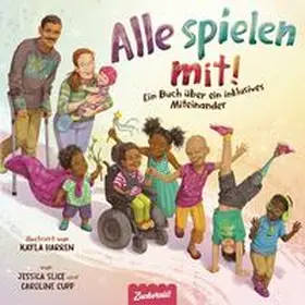 Cupp / Slice / Zuckersüß Verlag |  Alle spielen mit! | Buch |  Sack Fachmedien
