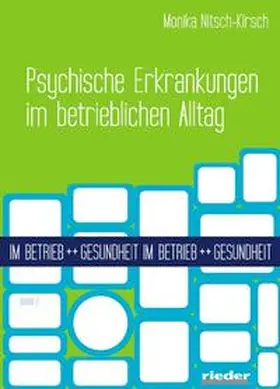 Nitsch-Kirsch / Chakraverty |  Psychische Erkrankungen im betrieblichen Alltag | Buch |  Sack Fachmedien