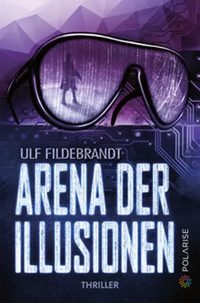 Fildebrandt |  Arena der Illusionen | eBook | Sack Fachmedien