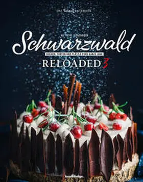 Rudiger / Tietge / Steffen |  Schwarzwald Reloaded 3 | Buch |  Sack Fachmedien