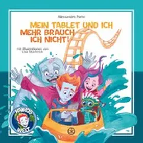 Parisi |  Kaikos Welt Band 1: Mein Tablet und ich - mehr brauch ich nicht! | eBook | Sack Fachmedien