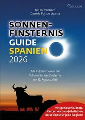 Hattenbach / Daniela | Sonnenfinsternis-Guide Spanien 2026 | Buch | 978-3-949370-34-2 | www.sack.de