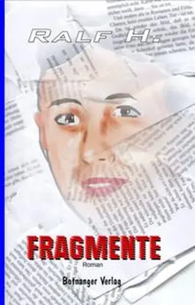 H. |  Fragmente | Buch |  Sack Fachmedien