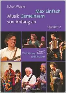 Wagner |  Max Einfach - Musik Gemeinsam von Anfang an | Buch |  Sack Fachmedien