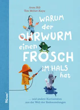 Biss / Biß |  Warum der Ohrwurm einen Frosch im Hals hat | Buch |  Sack Fachmedien