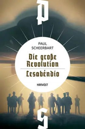 Scheerbart / Frey |  Die große Revolution / Lesábendio | Buch |  Sack Fachmedien