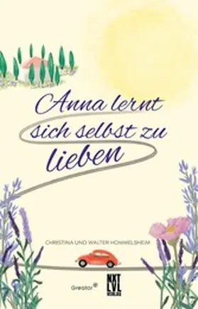 Hommelsheim |  Anna lernt sich selbst zu lieben | eBook | Sack Fachmedien
