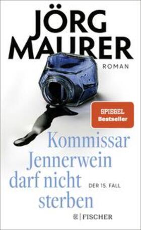 Maurer | Kommissar Jennerwein darf nicht sterben | Buch | 978-3-949465-08-6 | sack.de